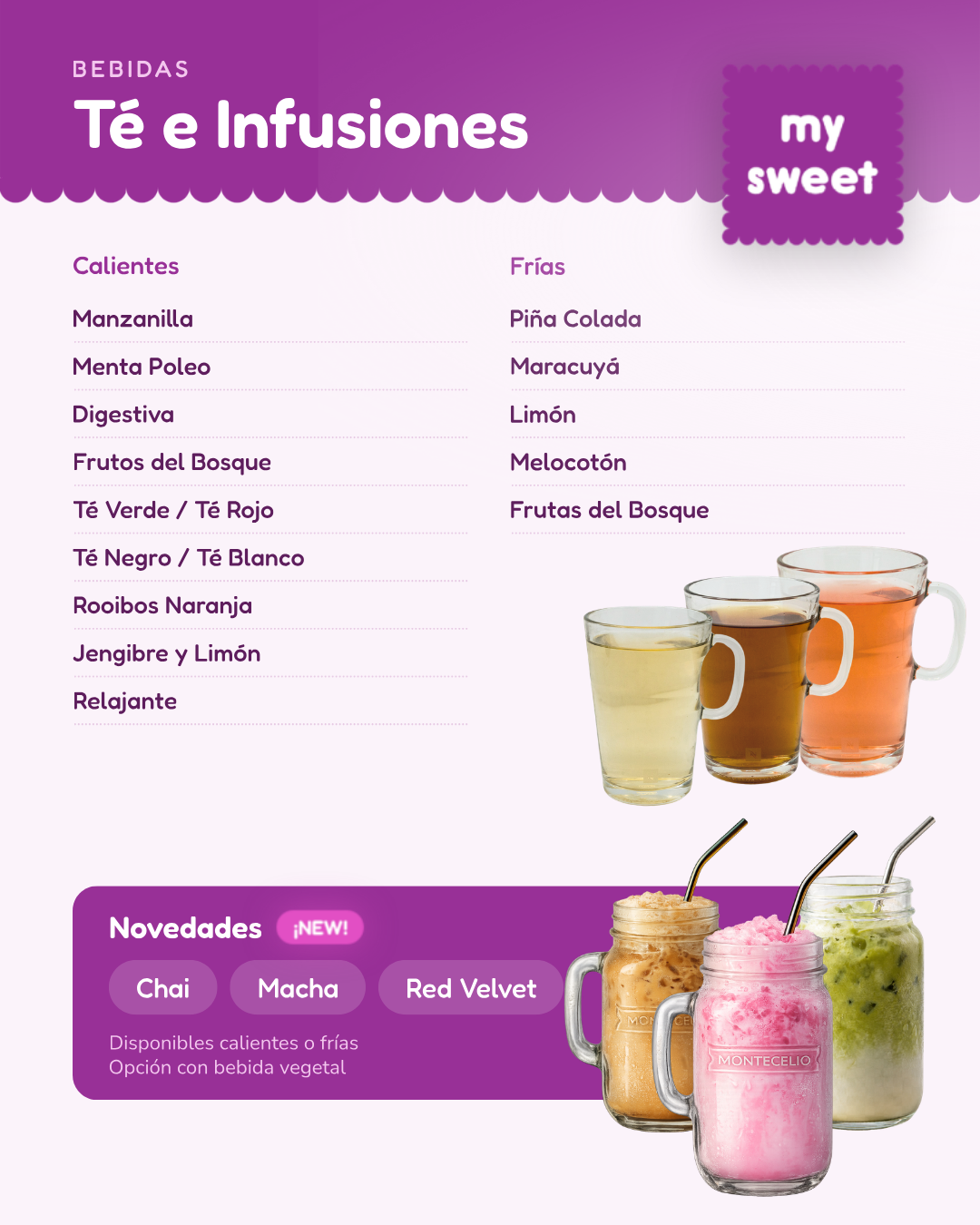 Menú de tés e infusiones con opciones calientes y frías, y novedades como Chai, Macha y Red Velvet en frascos.