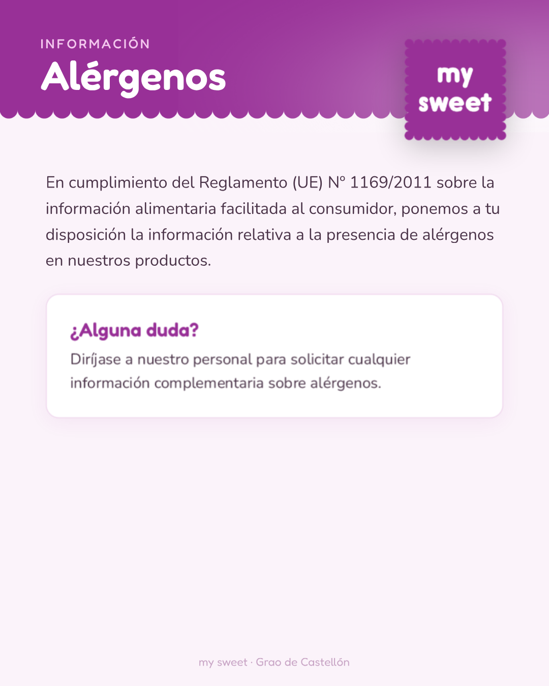 Pantalla informativa sobre alérgenos con texto legal y contacto para dudas en my sweet, Grao de Castellón
