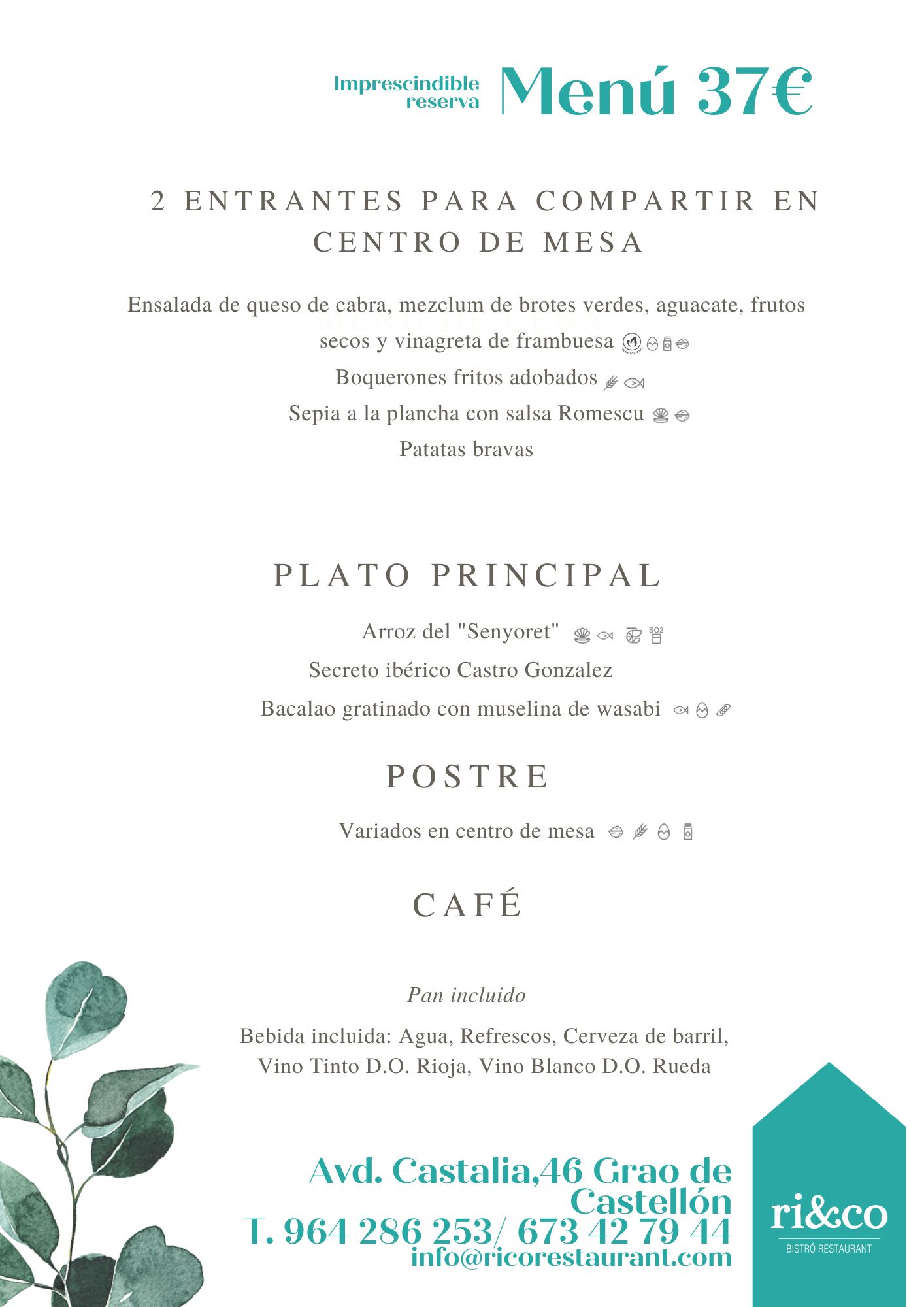 Menú de 37€ con entrantes, plato principal, postre y café en Ri&co Bistró Restaurant, Castellón. Incluye bebidas.