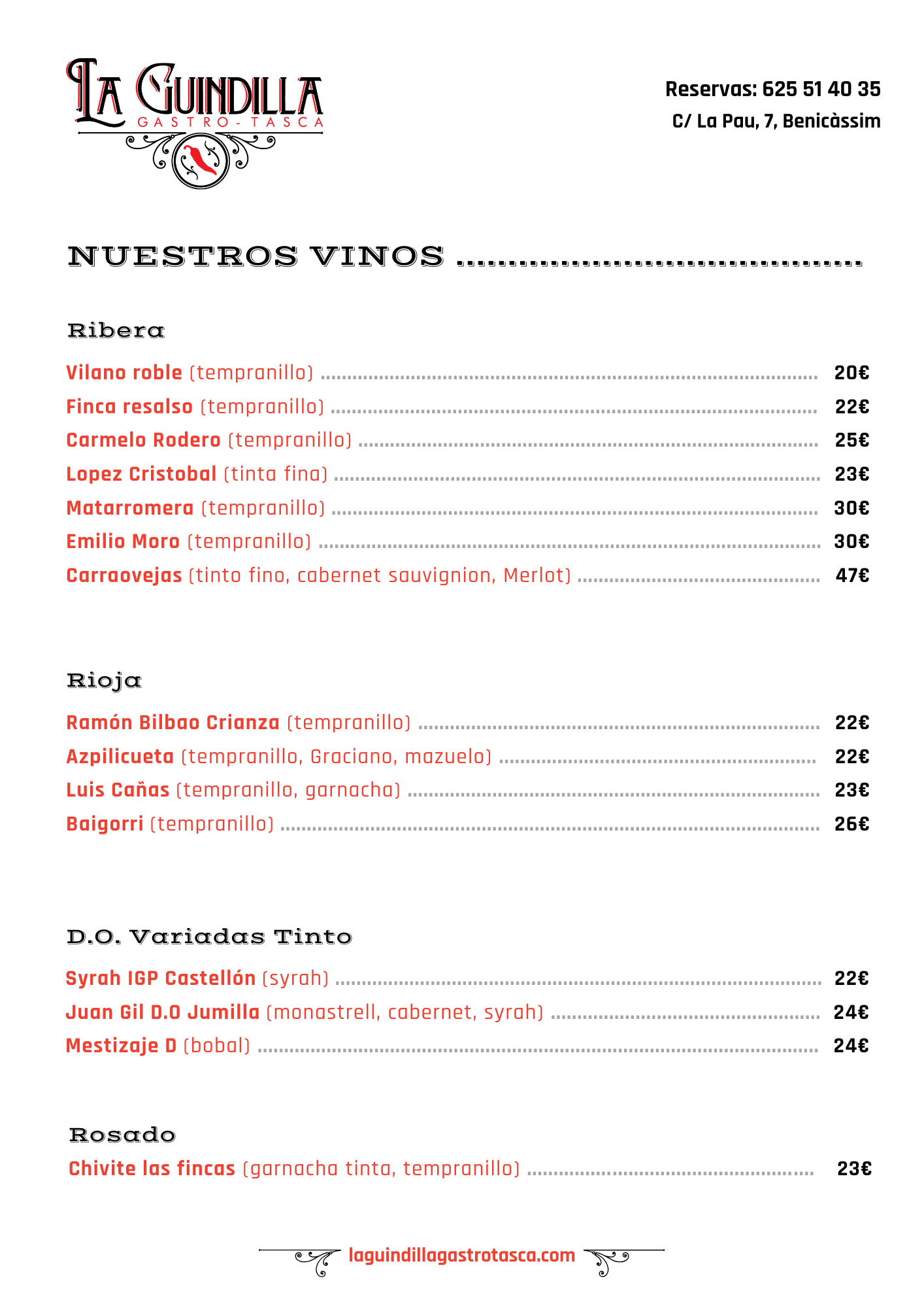 Carta de vinos de La Guindilla Gastro Tasca con secciones de Ribera, Rioja, D.O. Variadas Tinto y Rosado, precios incluidos