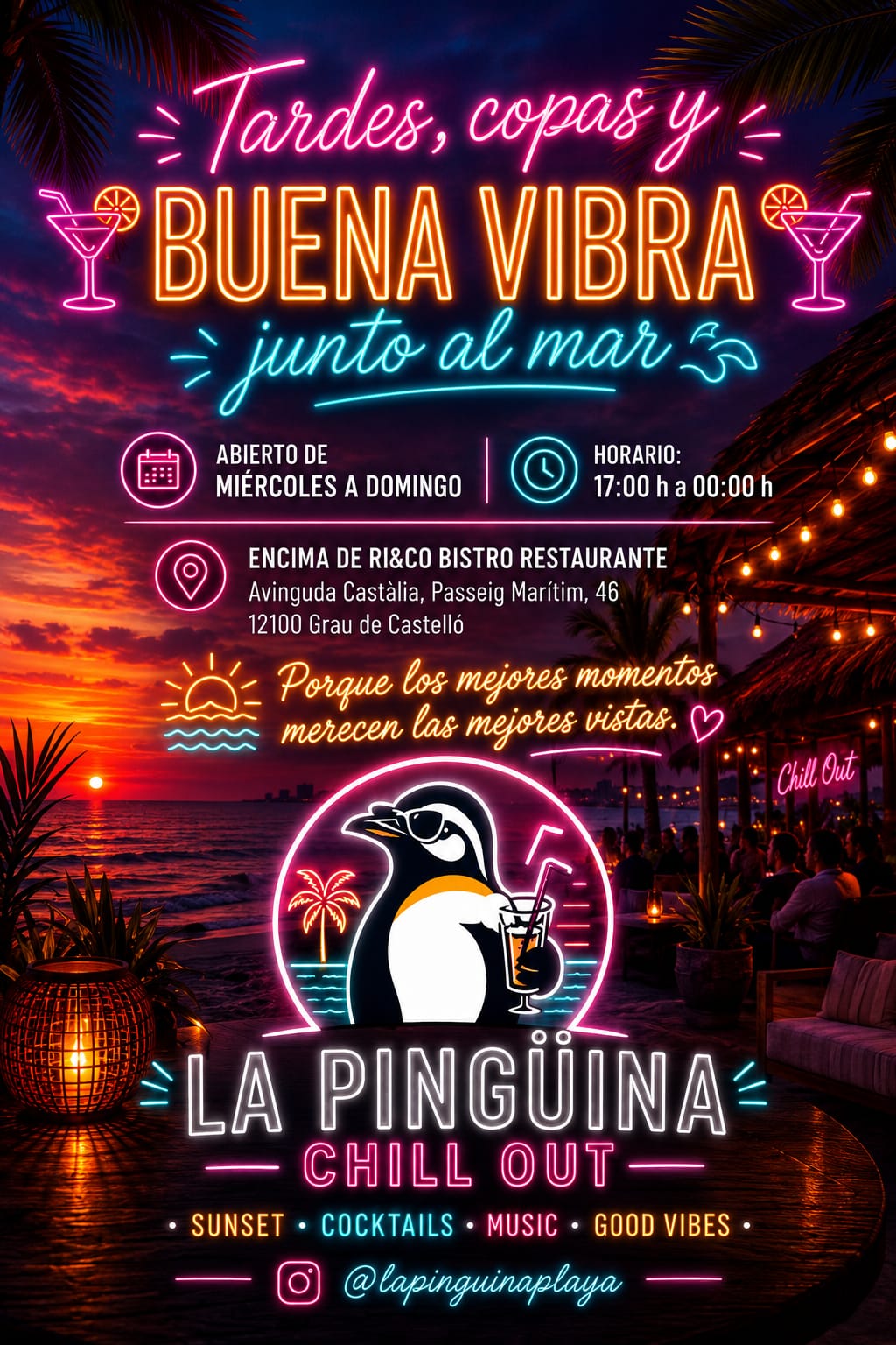 Cartel de neón con pingüino en la playa, texto promociona tardes y copas en La Pingüina Chill Out, Castellón.